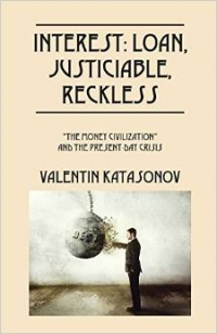 Американский издательский дом Outskirts Press выпустил пресс-релиз о книге Валентина Катасонова «О проценте: ссудном, подсудном, безрассудном».